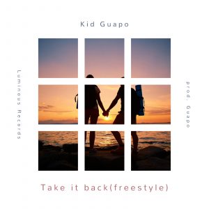 Take It Back(freestyle)[prod. Guapo]